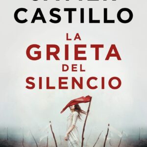 LA GRIETA DEL SILENCIO